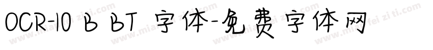 OCR-10 B BT 字体字体转换